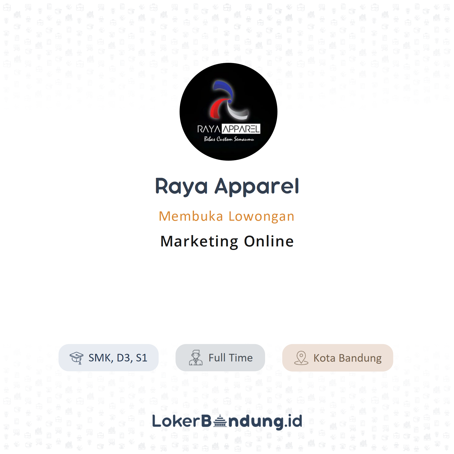 Lowongan Kerja Marketing Online Di Raya Apparel Lokerbandung Id