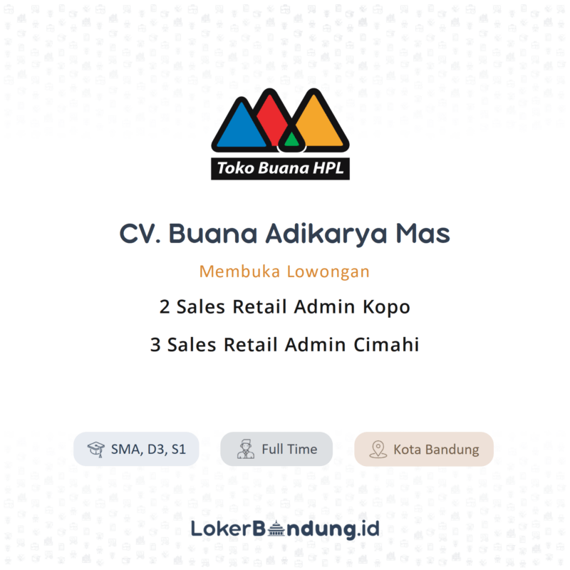 Lowongan Kerja Sales Retail Admin Kopo Sales Retail Admin Cimahi Di