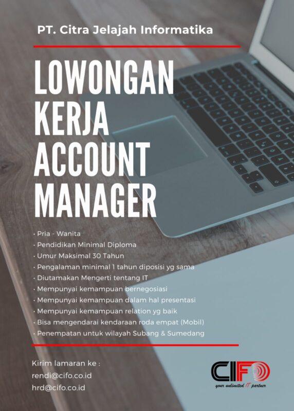 Lowongan Kerja Account Manager Di Pt Citra Jelajah Informatika