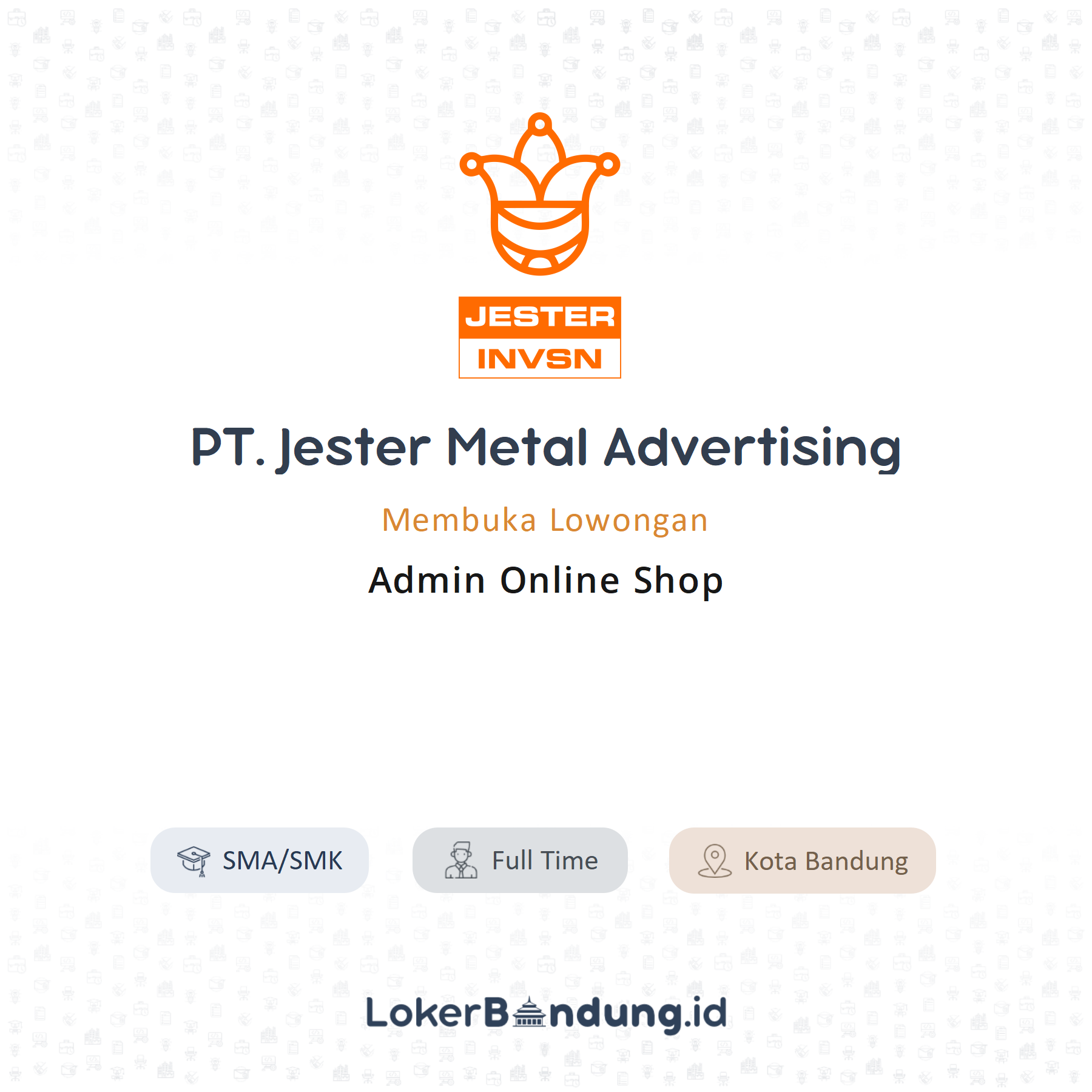 Lowongan Kerja Admin Online Shop Di PT Jester Metal Advertising