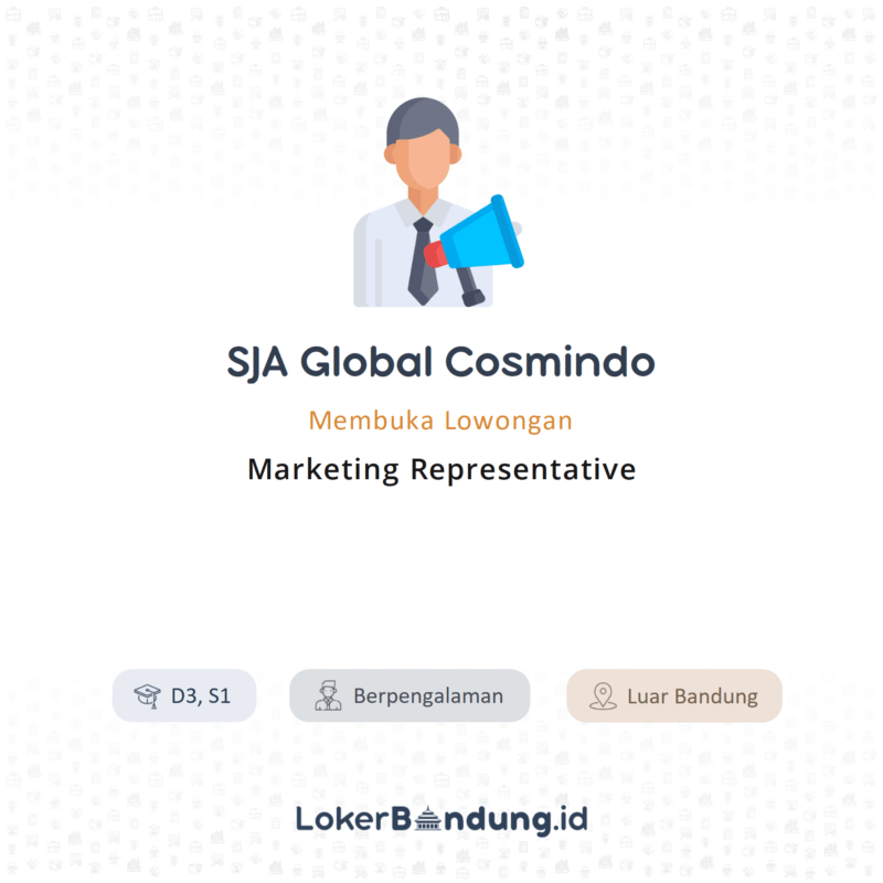 Lowongan Kerja Marketing Representative Di Sja Global Cosmindo