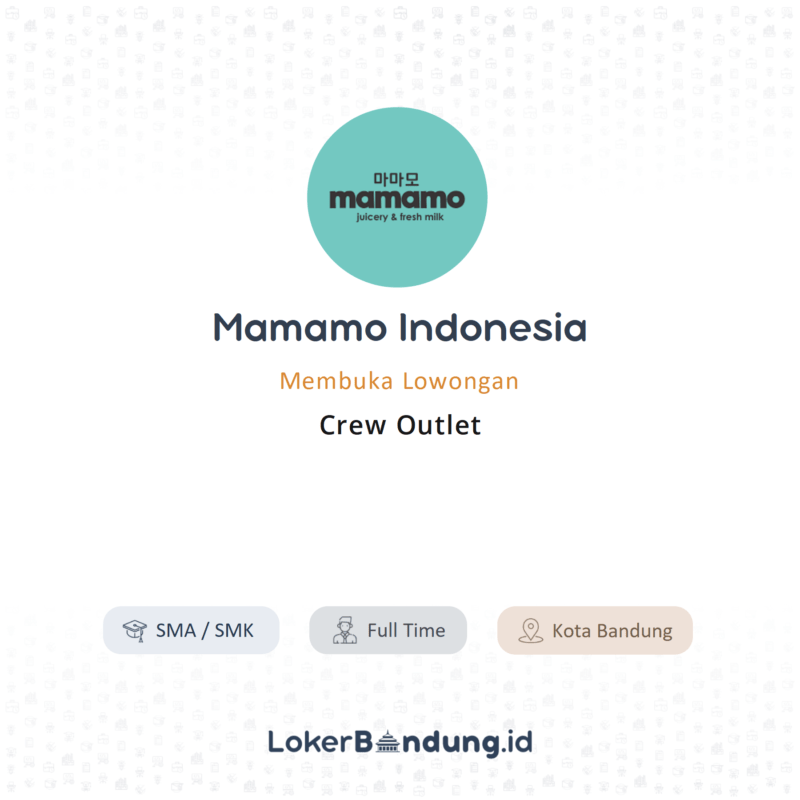 Lowongan Kerja Crew Outlet di Mamamo Indonesia ...