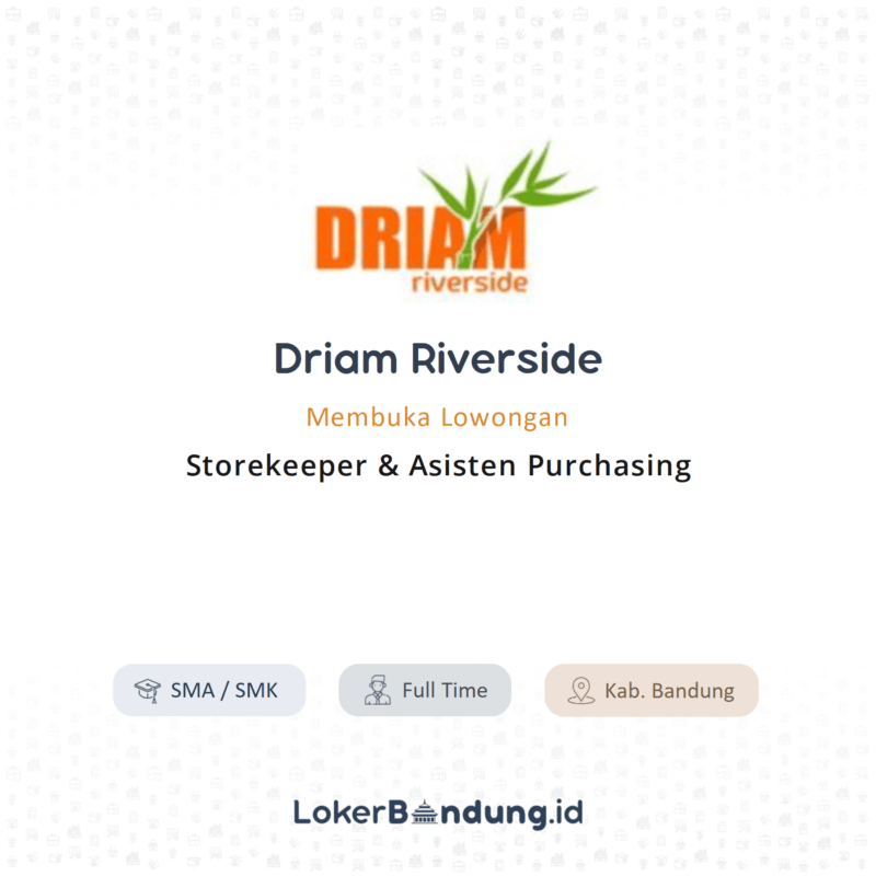 Storekeeper asisten purchasing di driam riverside