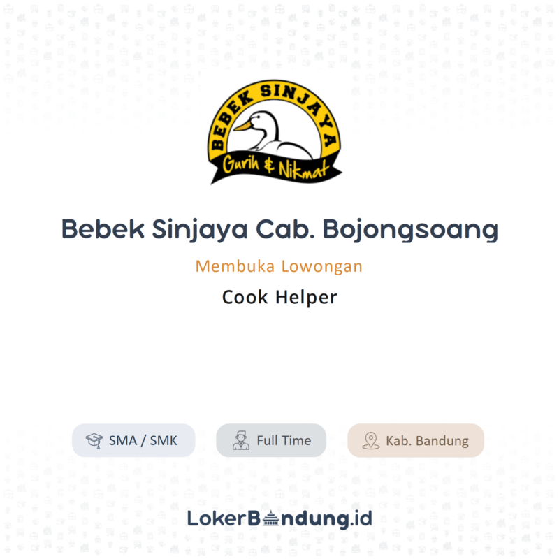 Cook helper di bebek sinjaya cab antapani