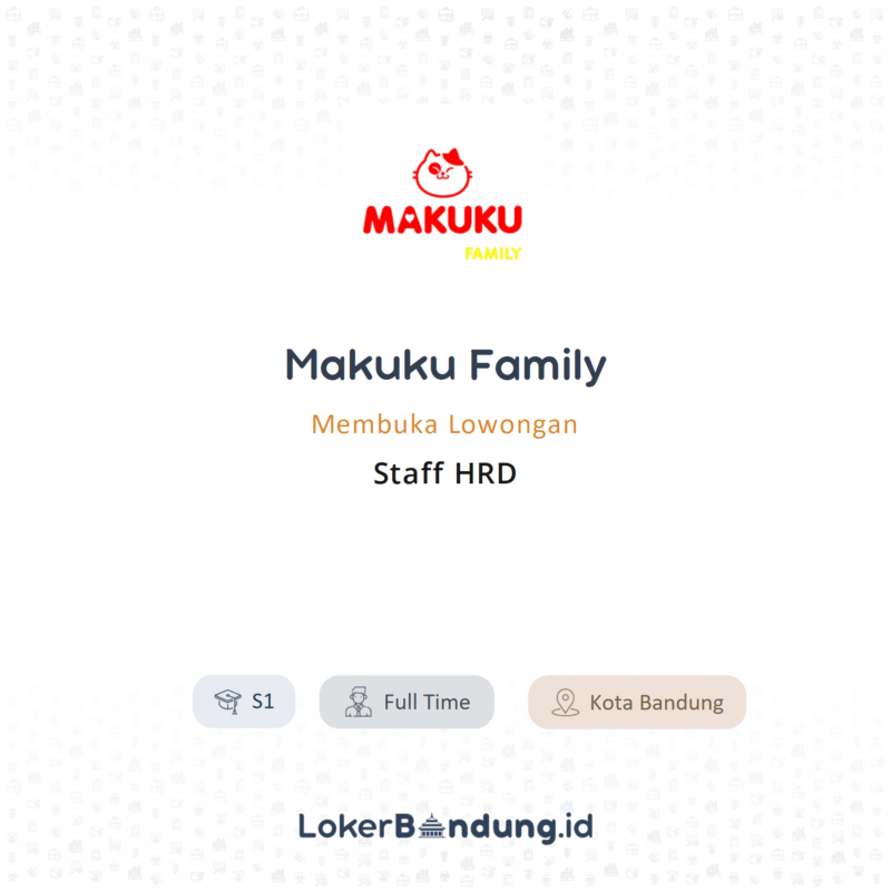 Staff hrd di makuku family