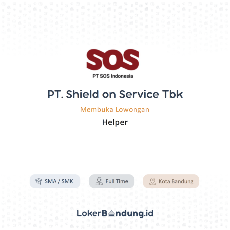 Helper di pt shield on service tbk