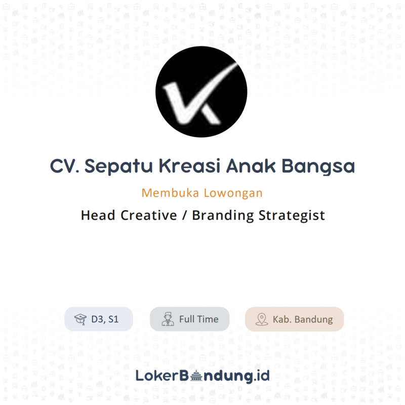 Head creative branding strategist di cv sepatu kreasi anak bangsa