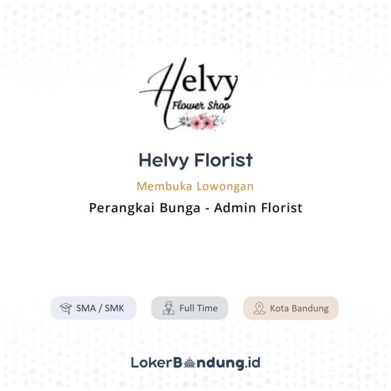 Perangkai bunga admin florist di helvy florist