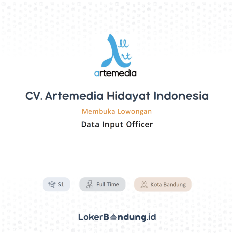 Data input officer di cv artemedia hidayat indonesia