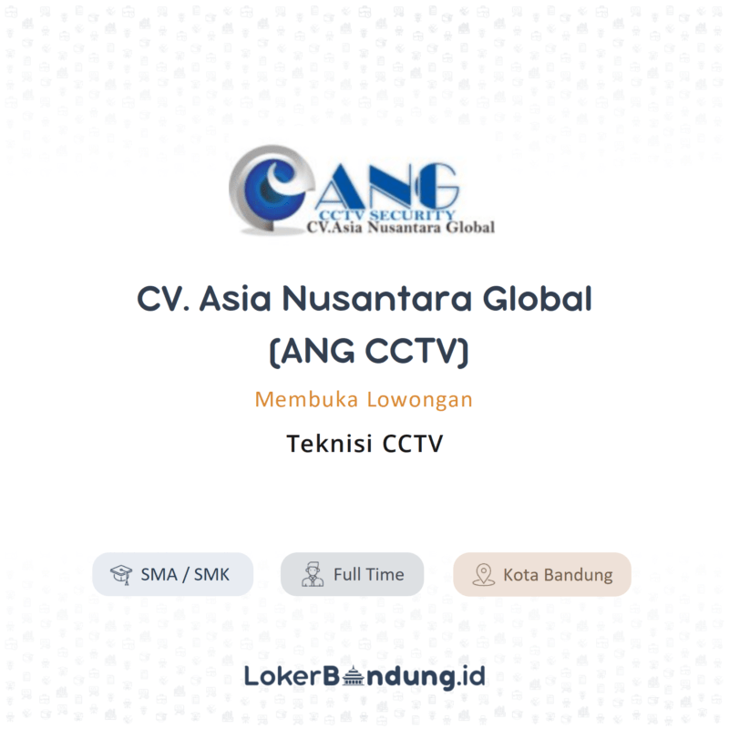 Teknisi cctv di cv asia nusantara global