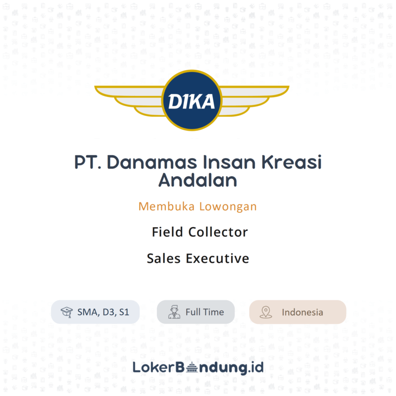 Field collector sales executive di pt danamas insan kreasi andalan