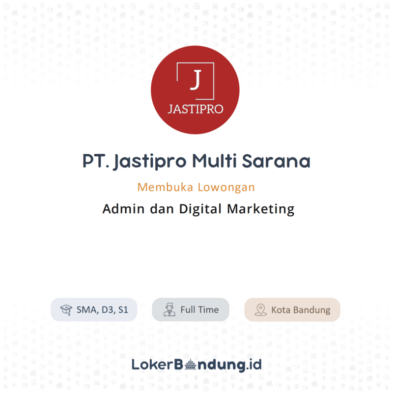 Admin dan digital marketing di pt jastipro multi sarana