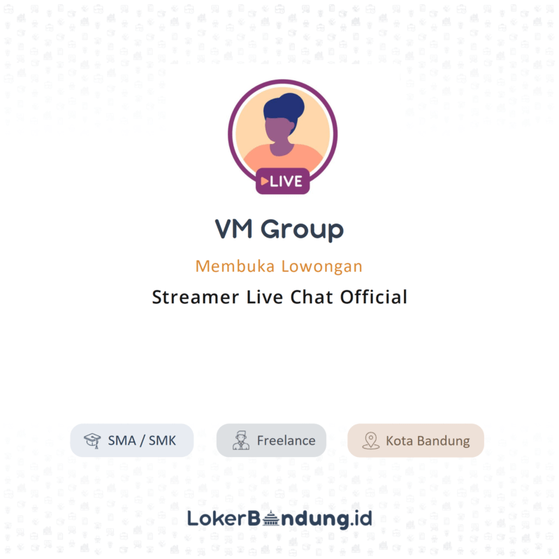 Streamer live chat official di vm group 2