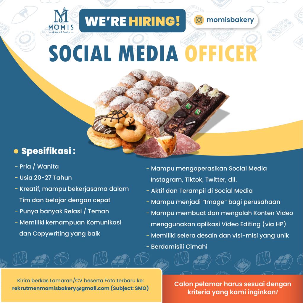 Lowongan Kerja Social Media Officer Di Momis Bakery - LokerBandung.id