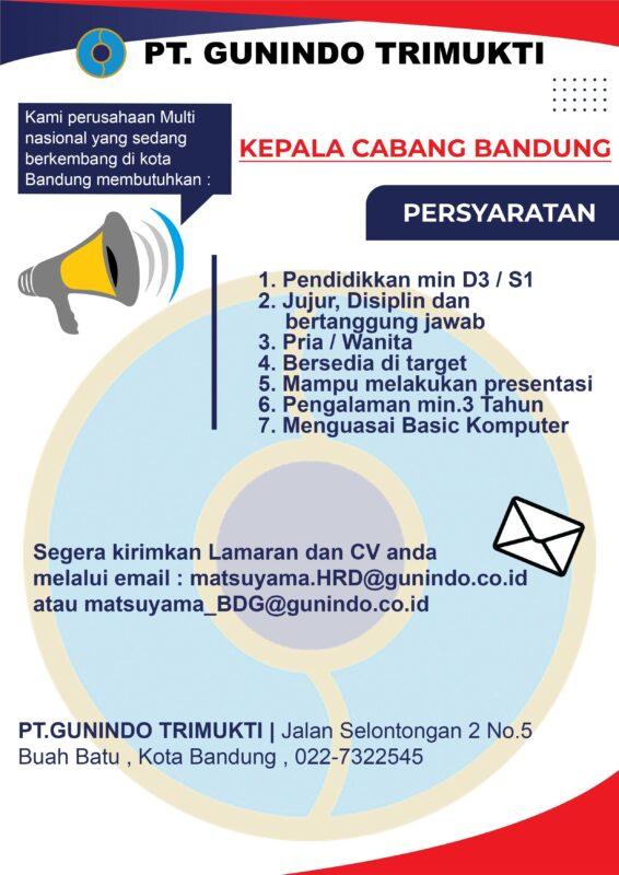 Lowongan Kerja Kepala Cabang Di Pt Gunindo Trimukti Lokerbandung Id