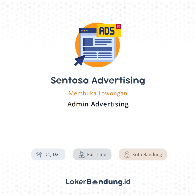 Lowongan Kerja Admin Advertising Di Sentosa Advertising Lokerbandung Id