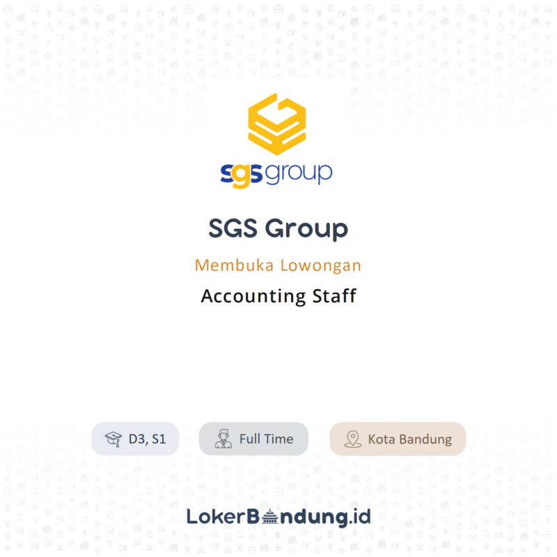 Lowongan Kerja Accounting Staff Di Sgs Group Lokerbandung Id