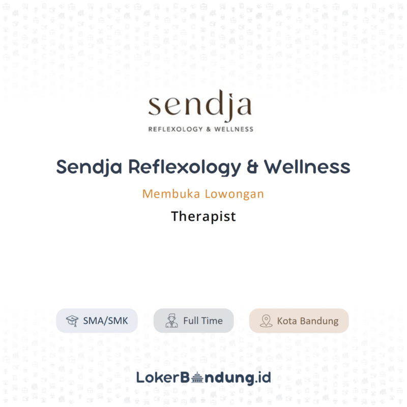 Lowongan Kerja therapist di sendja reflexology wellness 2