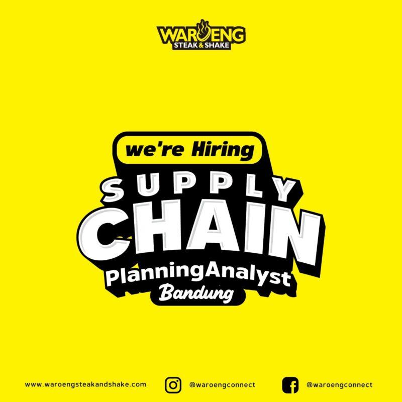 Lowongan Kerja Supply Chain Planning Analyst Di Waroeng Steak Lokerbandung Id